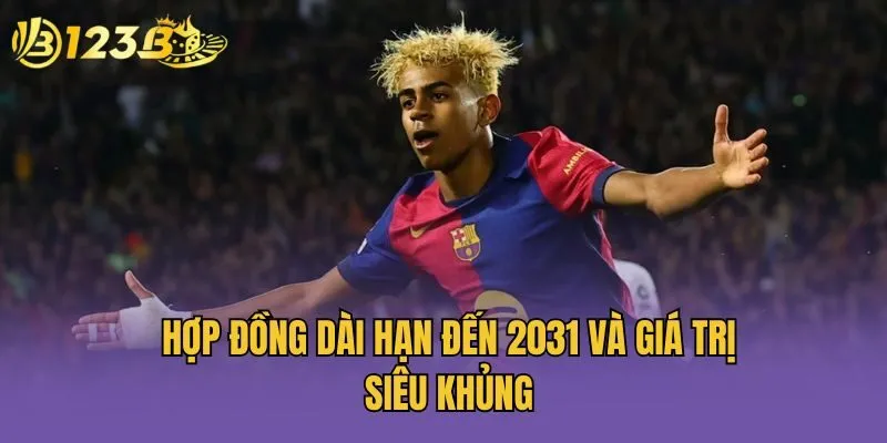 Hợp đồng dài hạn đến 2031 và giá trị siêu khủng